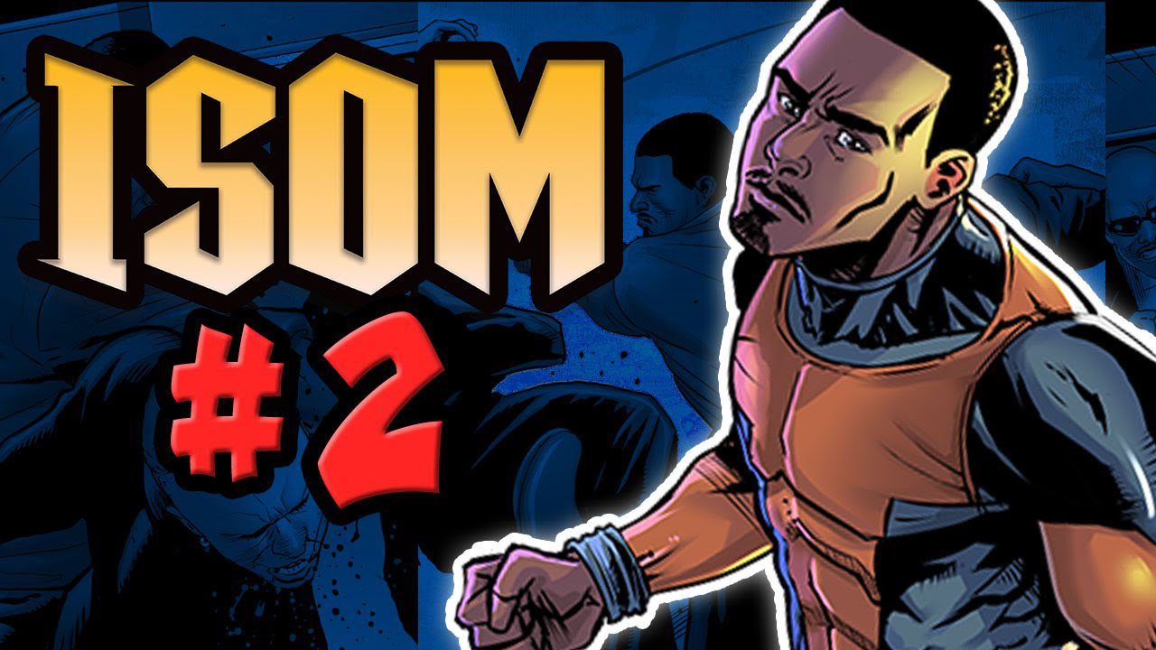 Isom Issue 2 Campaign Off to a Super Start