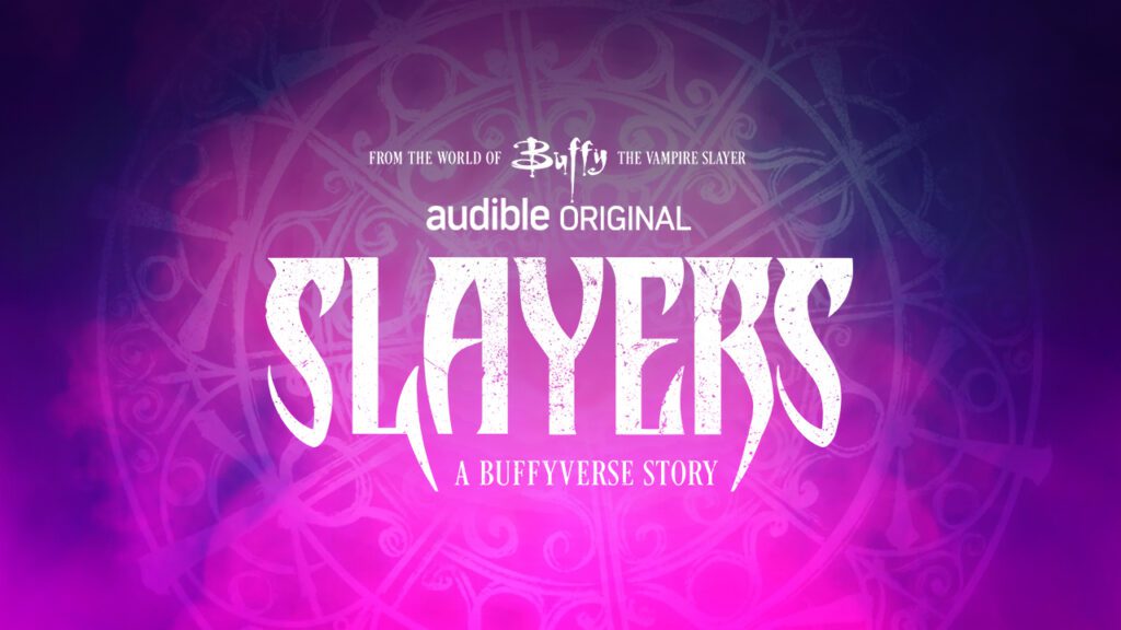 Slayers: A Buffyverse Story